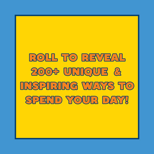 Yellow box labeled Roll Adventure Dice to reveal 200+ inspiring activities on a blue background.