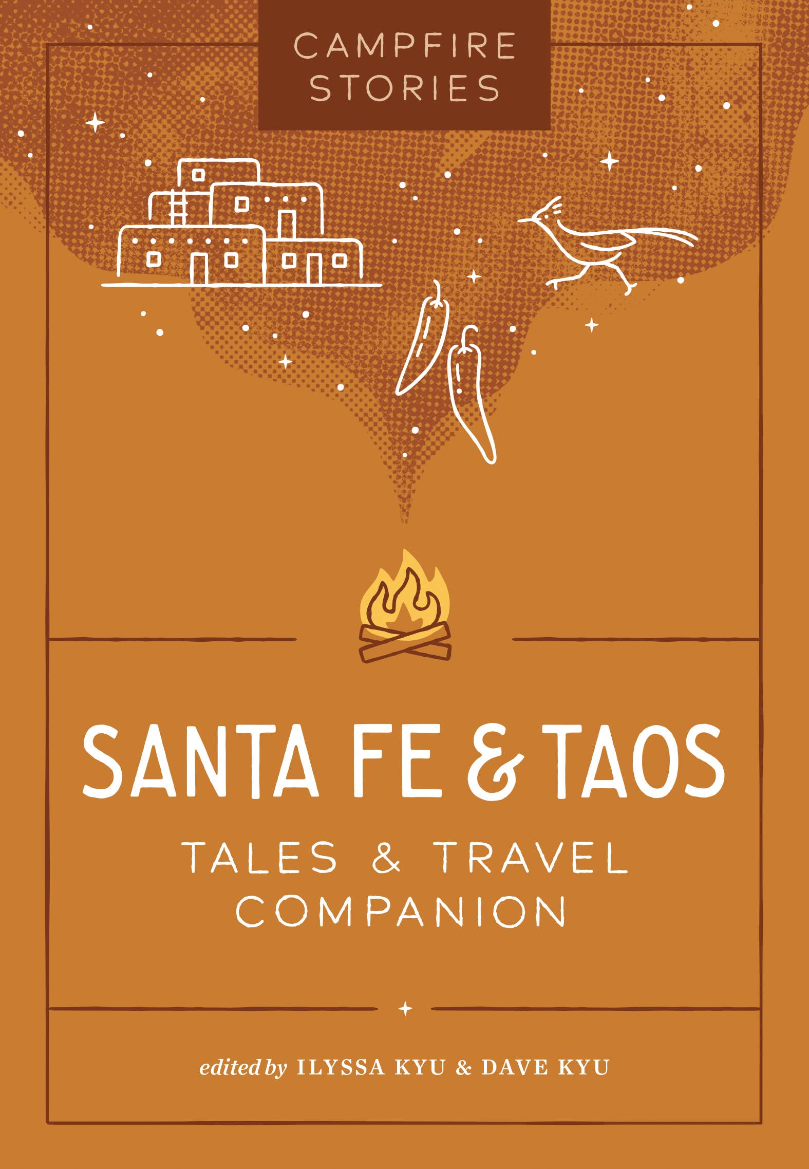 Campfire Stories: Santa Fe & Taos book cover featuring a pueblo, chilies, and a bird illustration.