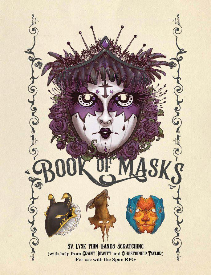 Book of Masks: a Spire sourcebook with purple makeup, roses, and three small masks related to in-game rules.