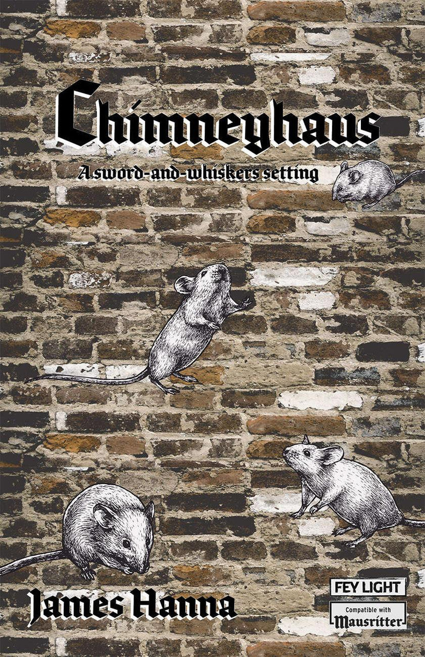 Chimneyhaus OSR Mausritter setting by James Hanna, cover with illustrated mice on a brick wall.