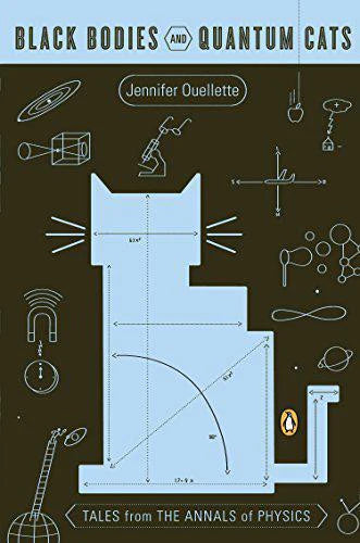 Black Bodies and Quantum Cats: Tales from the Annals of Physics book cover with cat diagram and physics symbols.