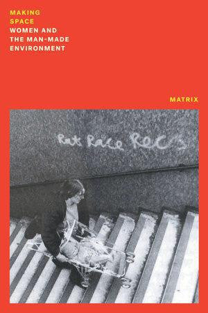 A woman pushes a stroller up stairs; yellow text on red reads Making Space.