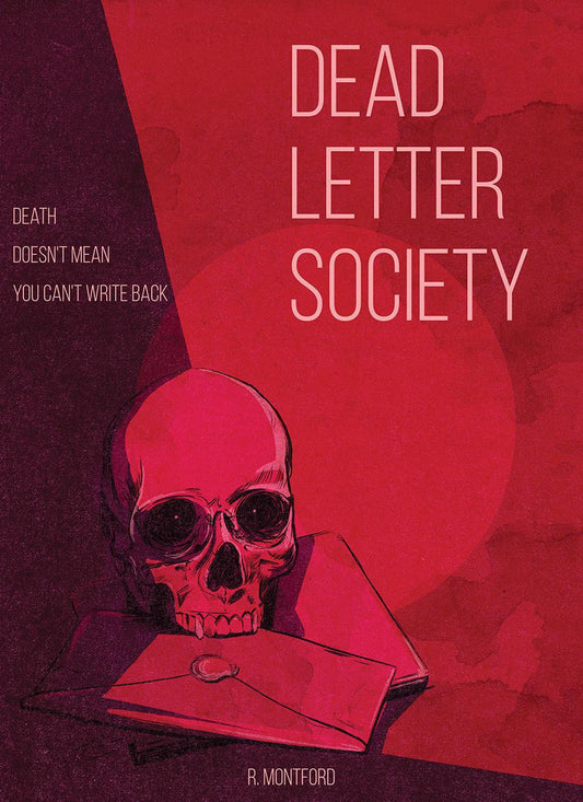 Dead Letter Society: A Vampire Journaling Game by R. Montford, red cover with skull on envelopes.