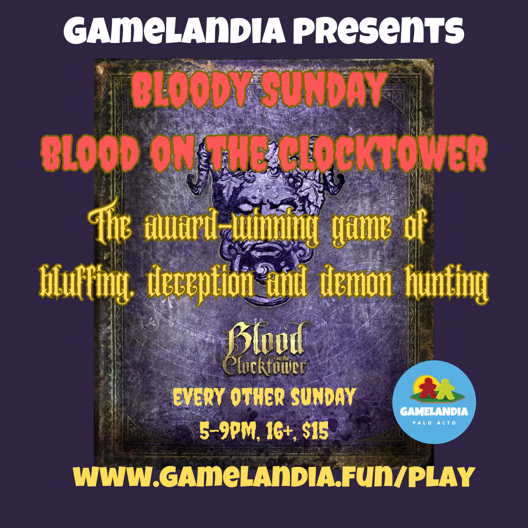 Blood on the Clocktower Bloody Sunday event details, 5-9p at GameLandia, with fantasy-style text.