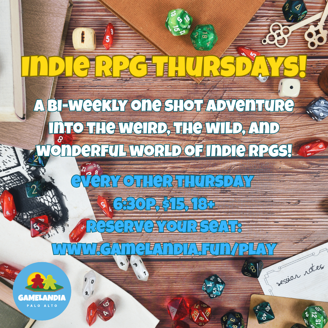Indie RPG One Shot game night at Gamelandia, Thursday at 6:30 pm. Pay 15 in store.