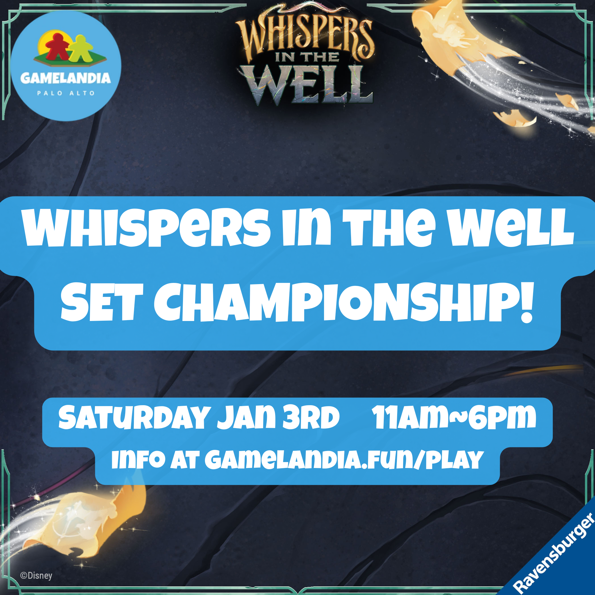 Lorcana Whispers Set Championship, Jan 3, 11AM-6PM, Core at Gamelandia Palo Alto. 20 prepay required.