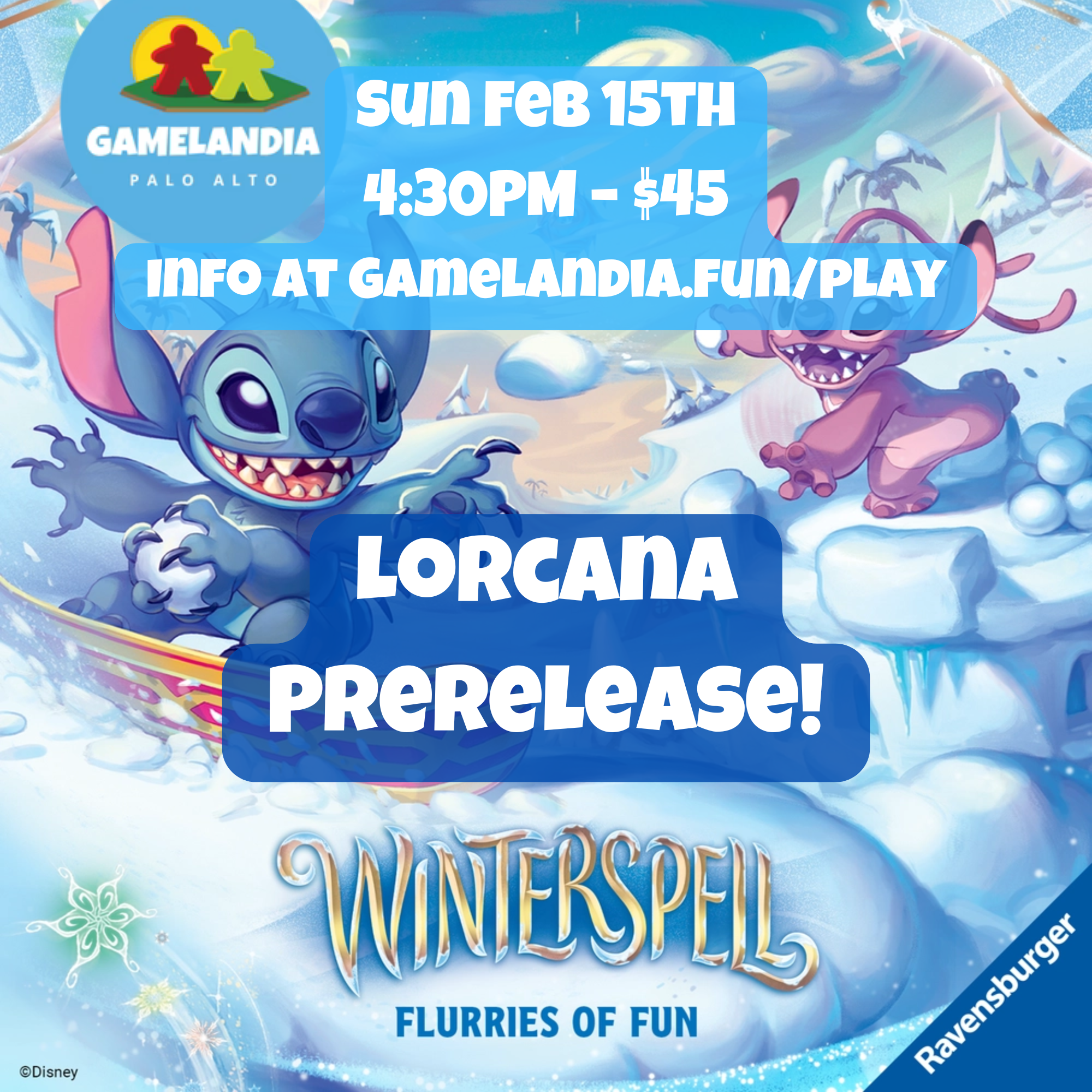 Lorcana Winterspell Prerelease event at Gamelandia, February 15, 4:30pm. Prepay required.