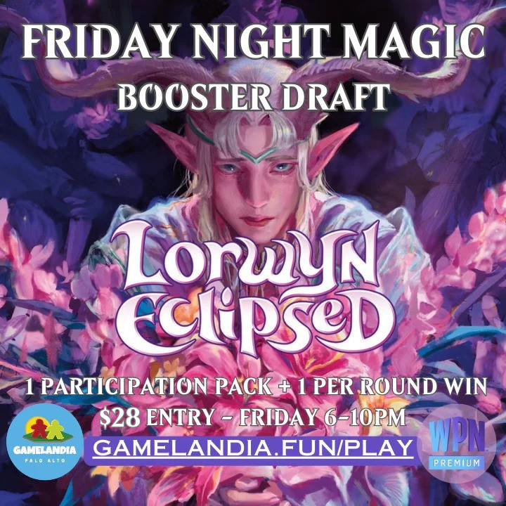 Friday Night Magic Booster Draft - Lorwyn Eclipsed event information with fantasy elf artwork visible.