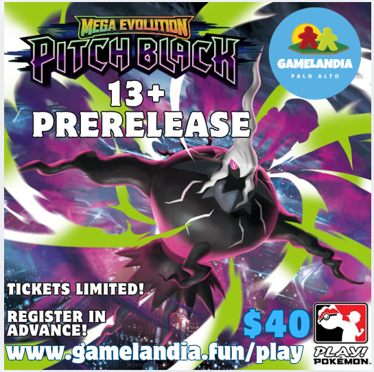 Pokémon Pitch Black Prerelease poster for ages 13+, includes Booster Bundle and GameLandia logo.