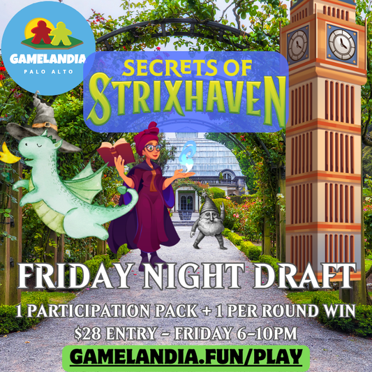 MTG Booster Draft—Secrets of Strixhaven at Gamelandia, Fridays 6–10pm.