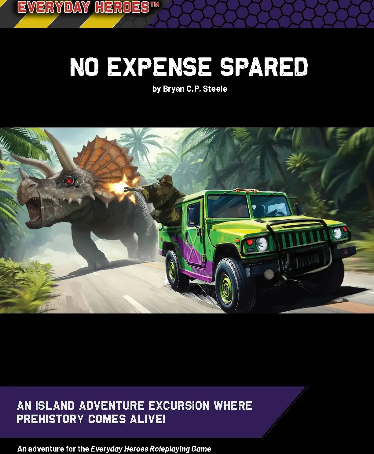Free RPG Day: Everyday Heroes, Big Room, Age 13+; green jeep and triceratops in jungle, 11:30 am session.