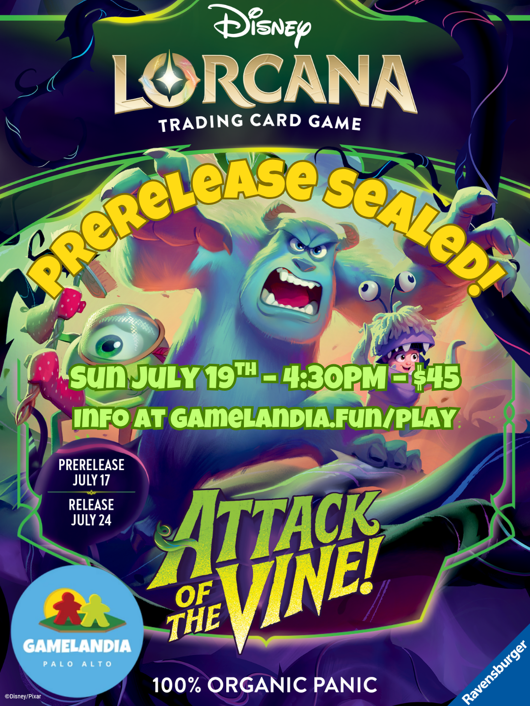 Lorcana ATTACK OF THE VINE prerelease event at GameLandia on July 19, 4:30pm. Includes 3 packs.