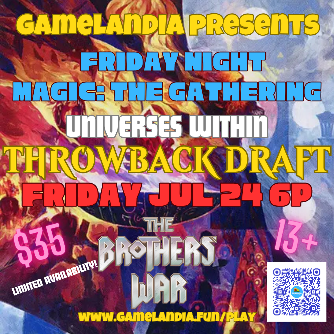 MTG Flashback Draft—The Brothers War, July 24, ages 13+, at Gamelandia. QR code displayed.