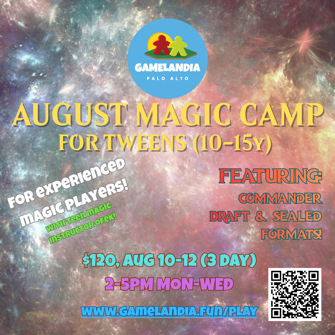 August MTG Camp for ages 10–15, Gamelandia logo, cosmic-themed flyer promoting 2–5 participant spots.