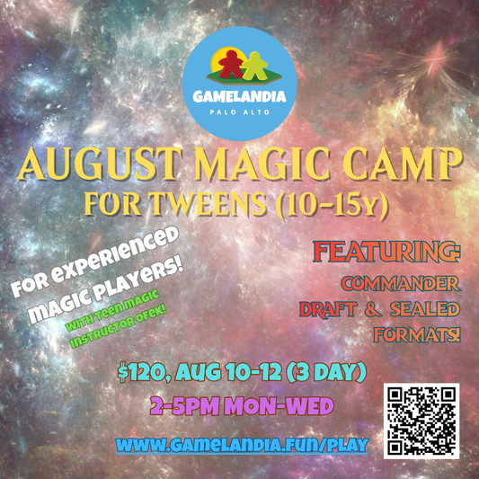 August MTG Camp for ages 10–15, Gamelandia logo, cosmic-themed flyer promoting 2–5 participant spots.