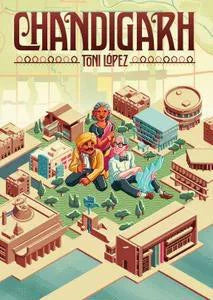 Chandigarh edition with illustrated cover showing three people, city landmarks, and Le Corbusier tribute.