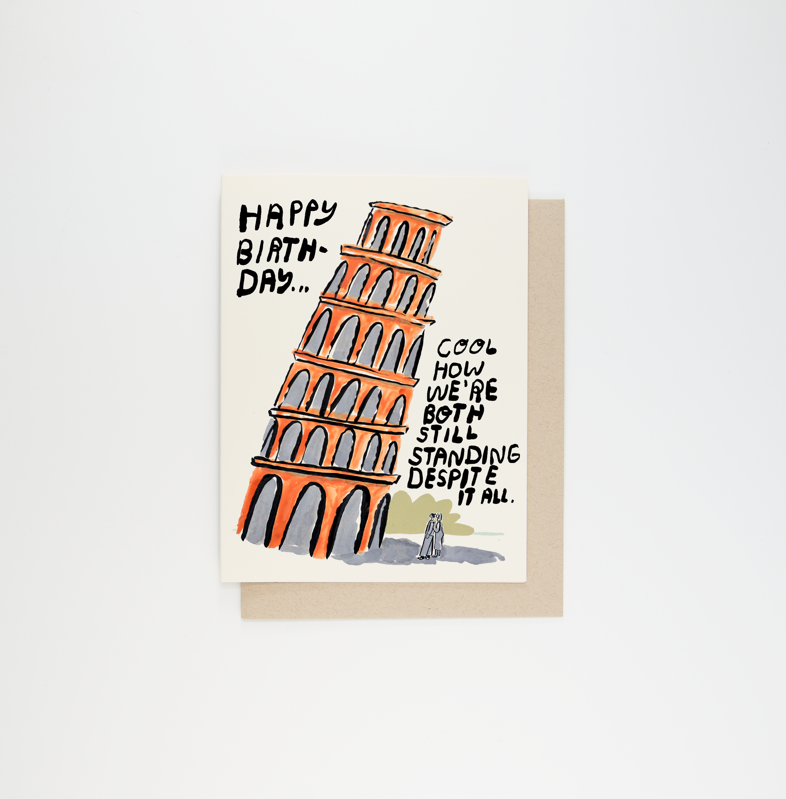 Pack of 6 birthday cards featuring the Leaning Tower of Pisa and the text, Cool how were both still standing despite it all.
