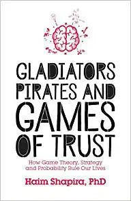 Gladiators, Pirates and Games of Trust book cover with brain illustration referencing game theory concepts.