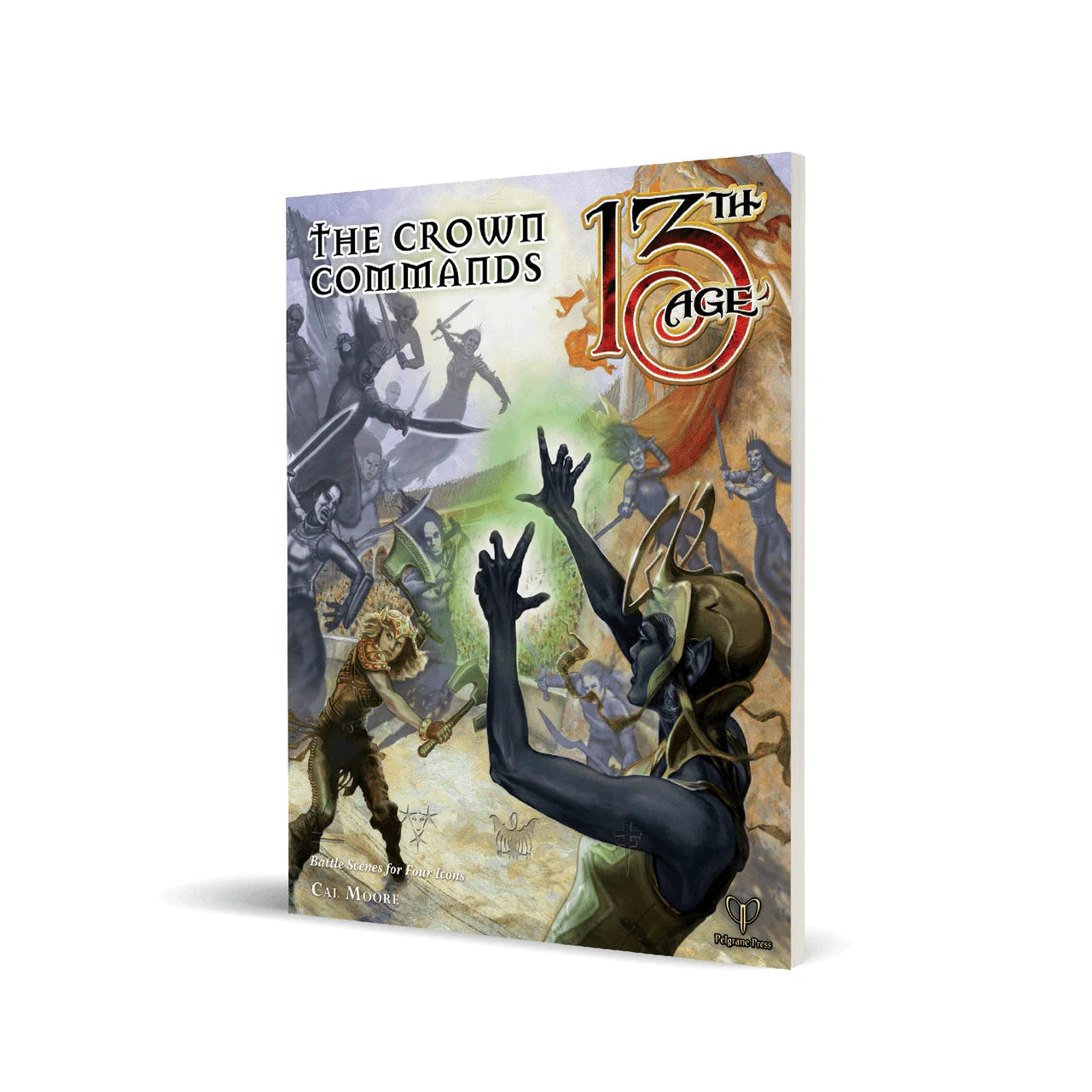 13th Age: The Crown Commands book cover with icon-themed encounters and fantasy battle scenes.