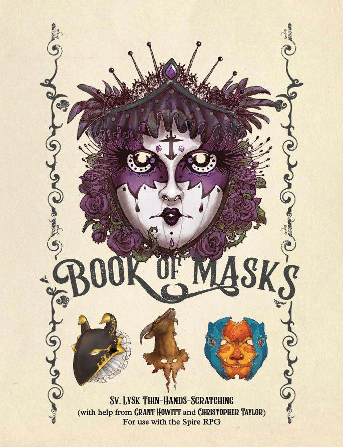 Book of Masks: a Spire sourcebook cover with illustrated mask; catalogue of three masks displayed below.