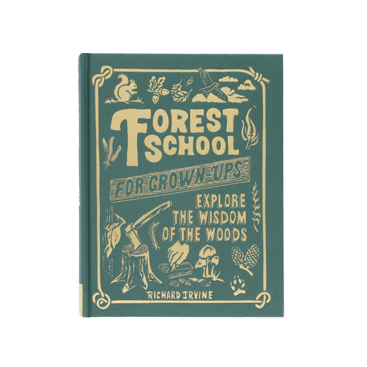 Forest School for Grown-Ups book by Richard Irvine, outdoor guide with forest illustrations on the cover.