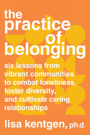 The Practice of Belonging book with orange cover, yellow shapes, and white title text.