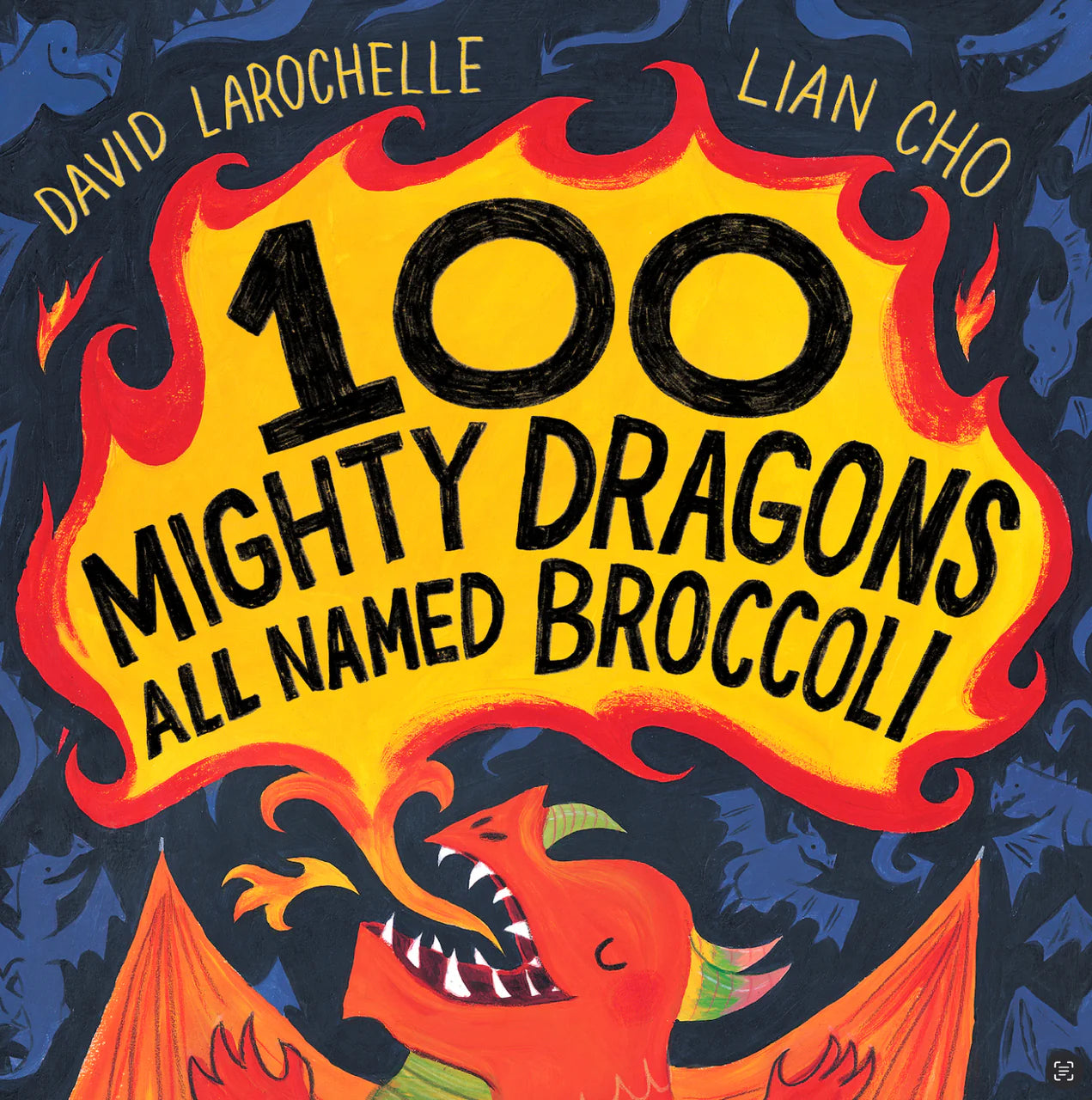 100 Mighty Dragons All Named Broccoli counting book by David LaRochelle featuring colorful dragon illustrations.