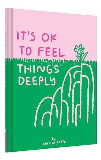 Pink and green Its OK to Feel Things Deeply book cover featuring flower and grass.