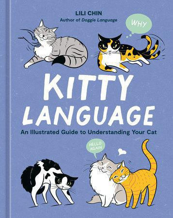 Kitty Language An Illustrated Guide to Understanding Your Cat book cover showing cats in various poses with speech bubbles.