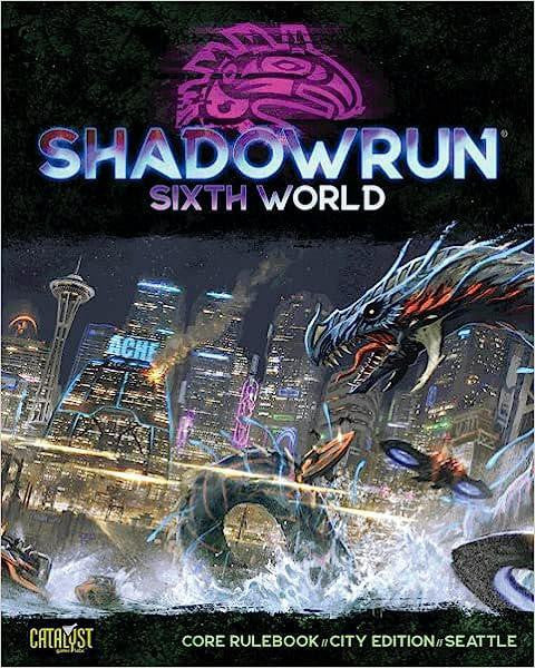 Shadowrun Sixth World Core Rulebook City of Seattle cover with neon city, dragon, and title text.