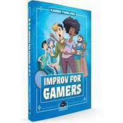Improv for Gamers (2nd Edition) book with illustrated characters on a blue cover.