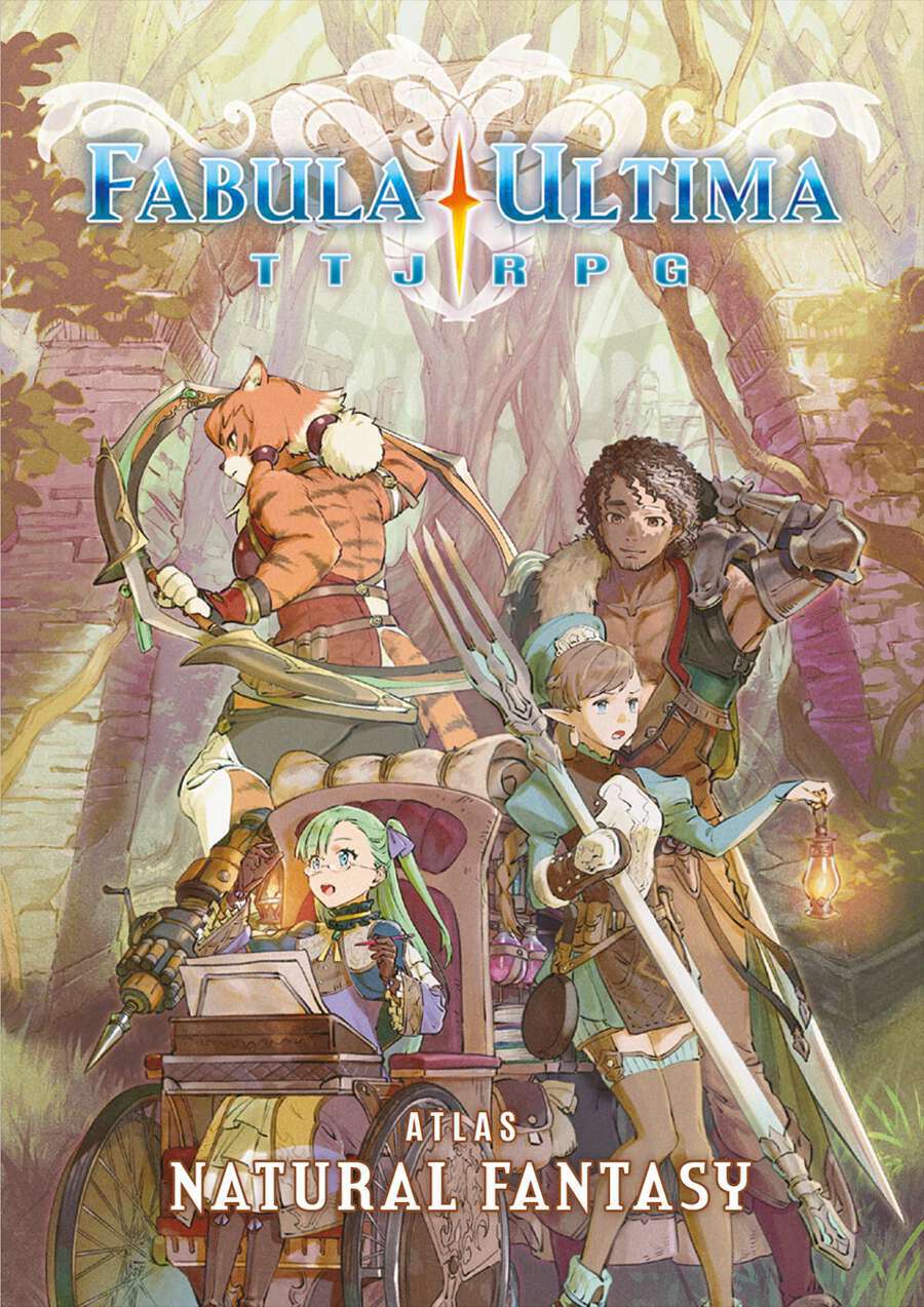 Fabula Ultima TTJRPG Atlas: Natural Fantasy cover featuring four heroes in a magical forest.