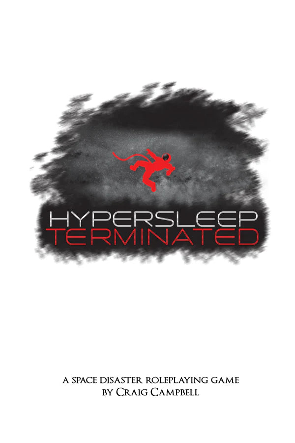 Hypersleep Terminated sci-fi tabletop RPG by Craig Campbell; cover features a red figure in dark smoke.