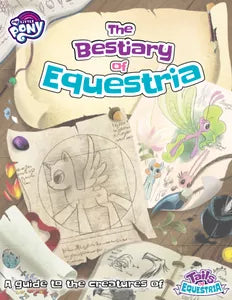 My Little Pony: Tails of Equestria—The Bestiary of Equestria book cover with creature and non-pony illustrations.