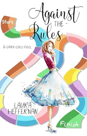 Against the Rules book cover featuring a watercolor woman and a board game path illustration.
