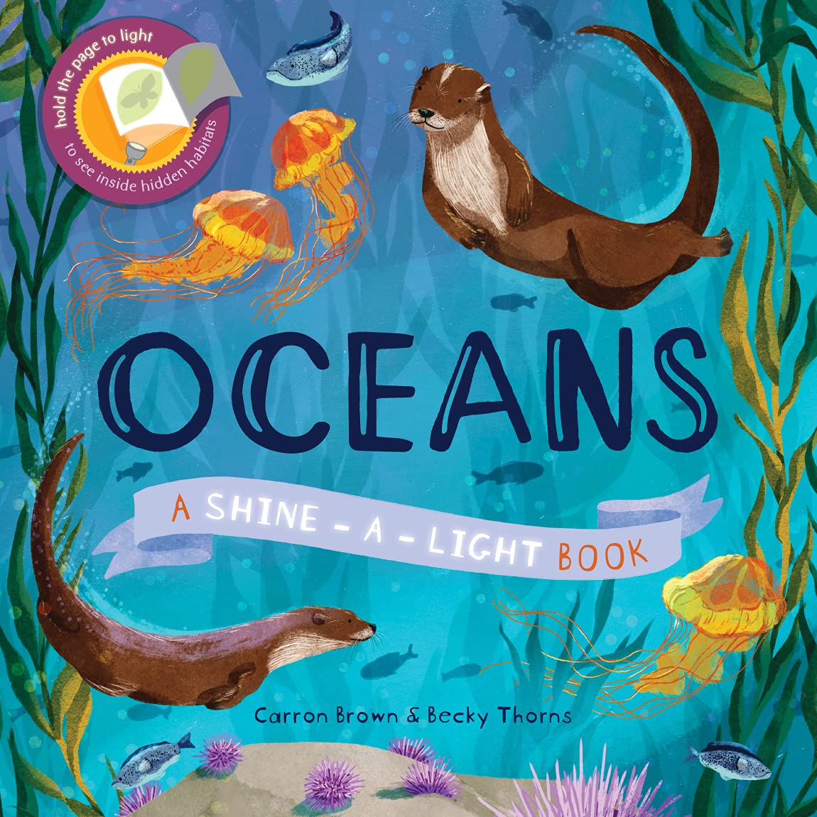 Shine-A-Light: Oceans book cover showing otters, fish, and jellyfish in underwater habitats.