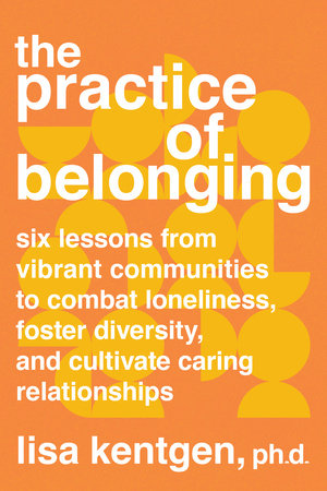 The Practice of Belonging book cover with orange-yellow geometric shapes and the text foster community.