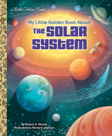 My Little Golden Book About the Solar System kids book cover with planets, stars, and a spacecraft.