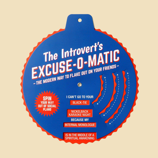 The Introverts Excuse-o-Matic, a product that generates excuses to skip plans.