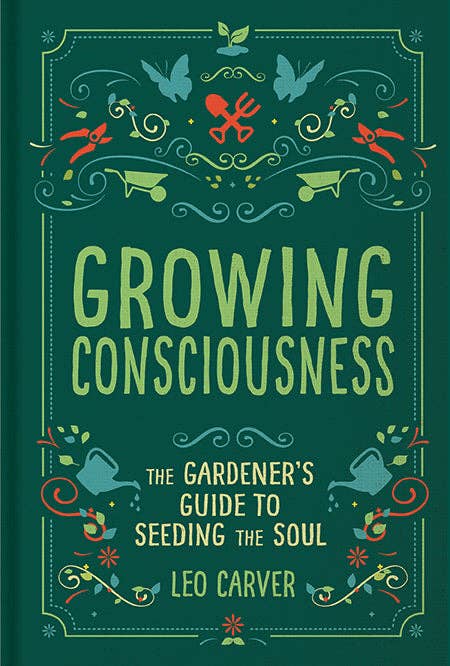 Growing Consciousness by Leo Carver book cover.