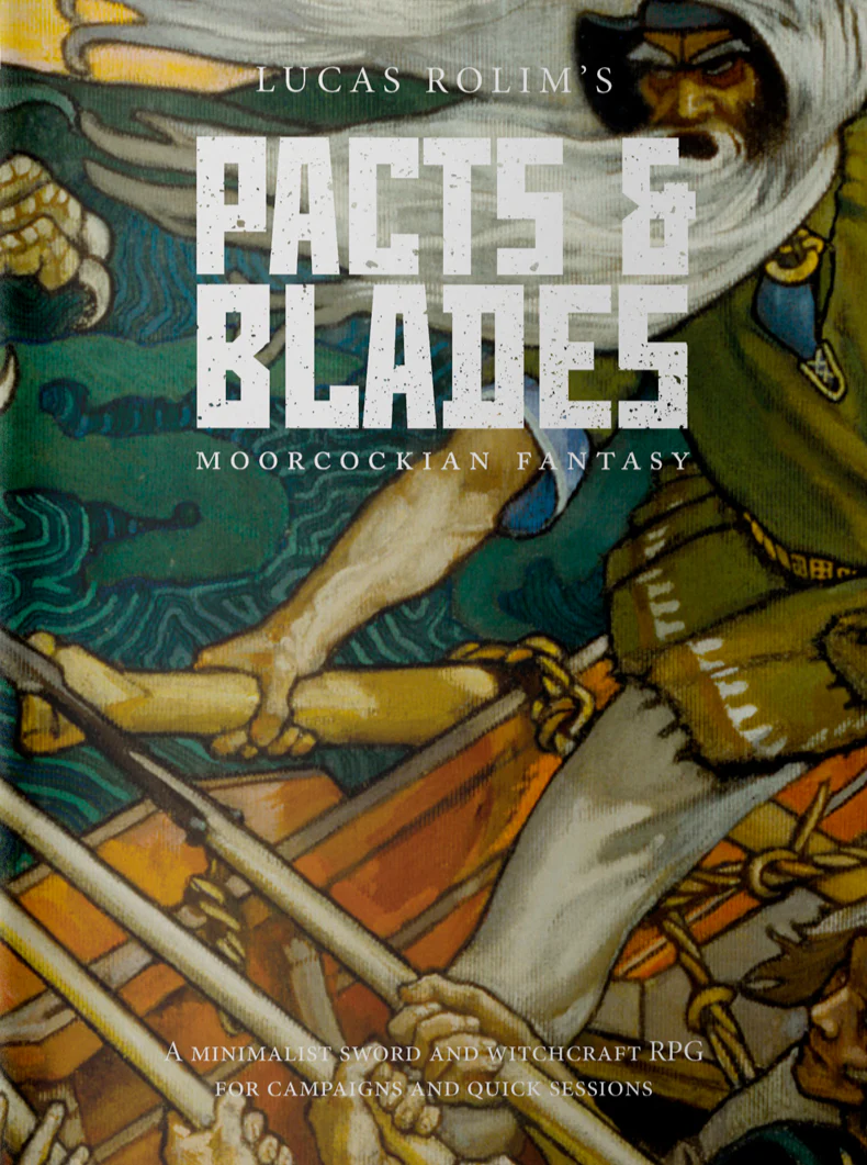 Pacts and Blades TTRPG cover showing a figure holding a sword; inspired by Moorcock fantasy.