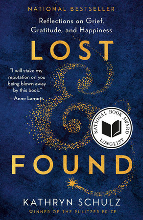 Lost & Found by Kathryn Schulz book cover with gold swirls on dark blue and an award sticker.