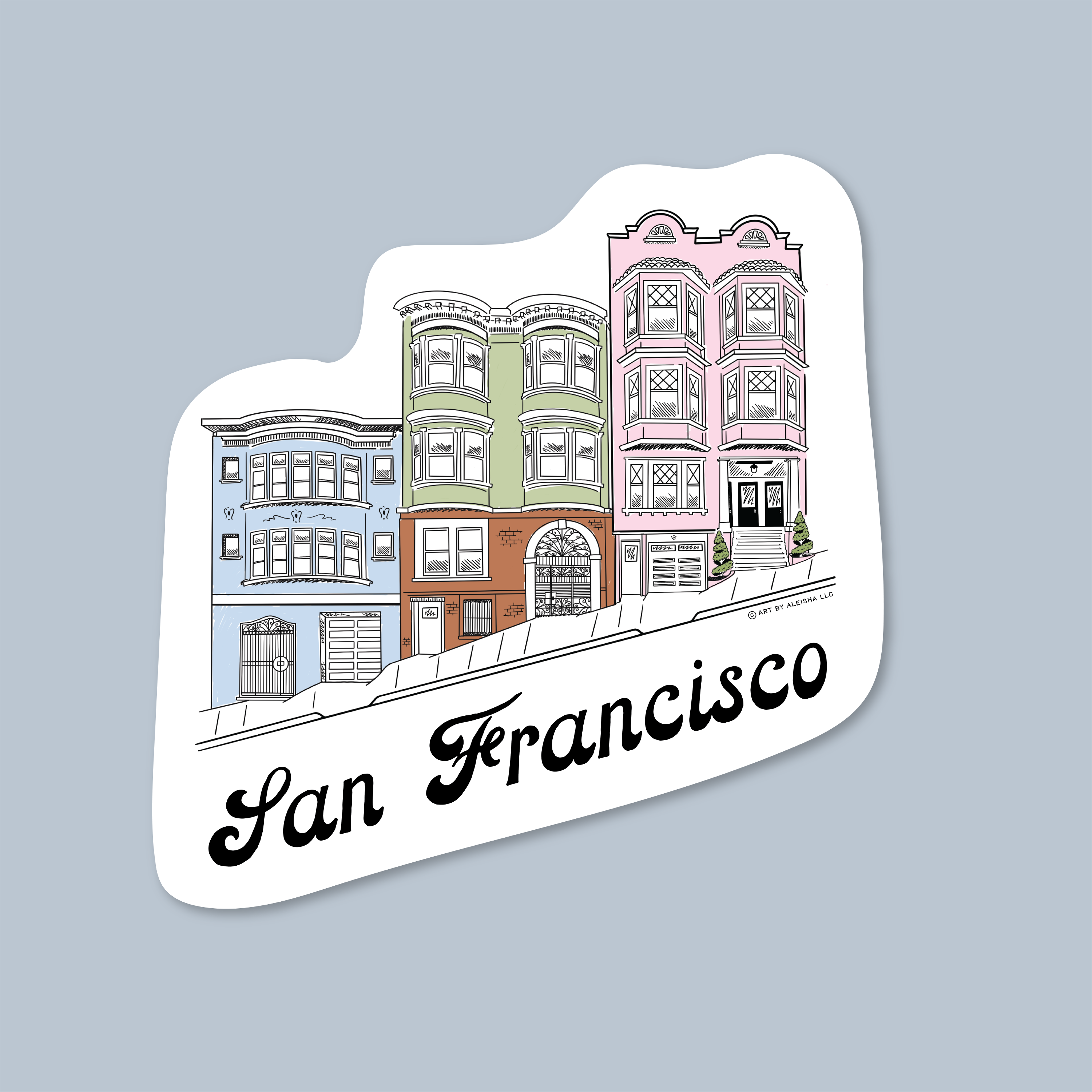 Home Sweet San Francisco sticker featuring hand-illustrated colorful houses on a sloped street with San Francisco text.