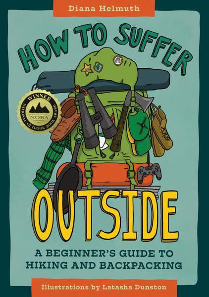 How to Suffer Outside by Diana Helmuth, illustrated cover with outdoor backpacking gear, beginners hiking guide.