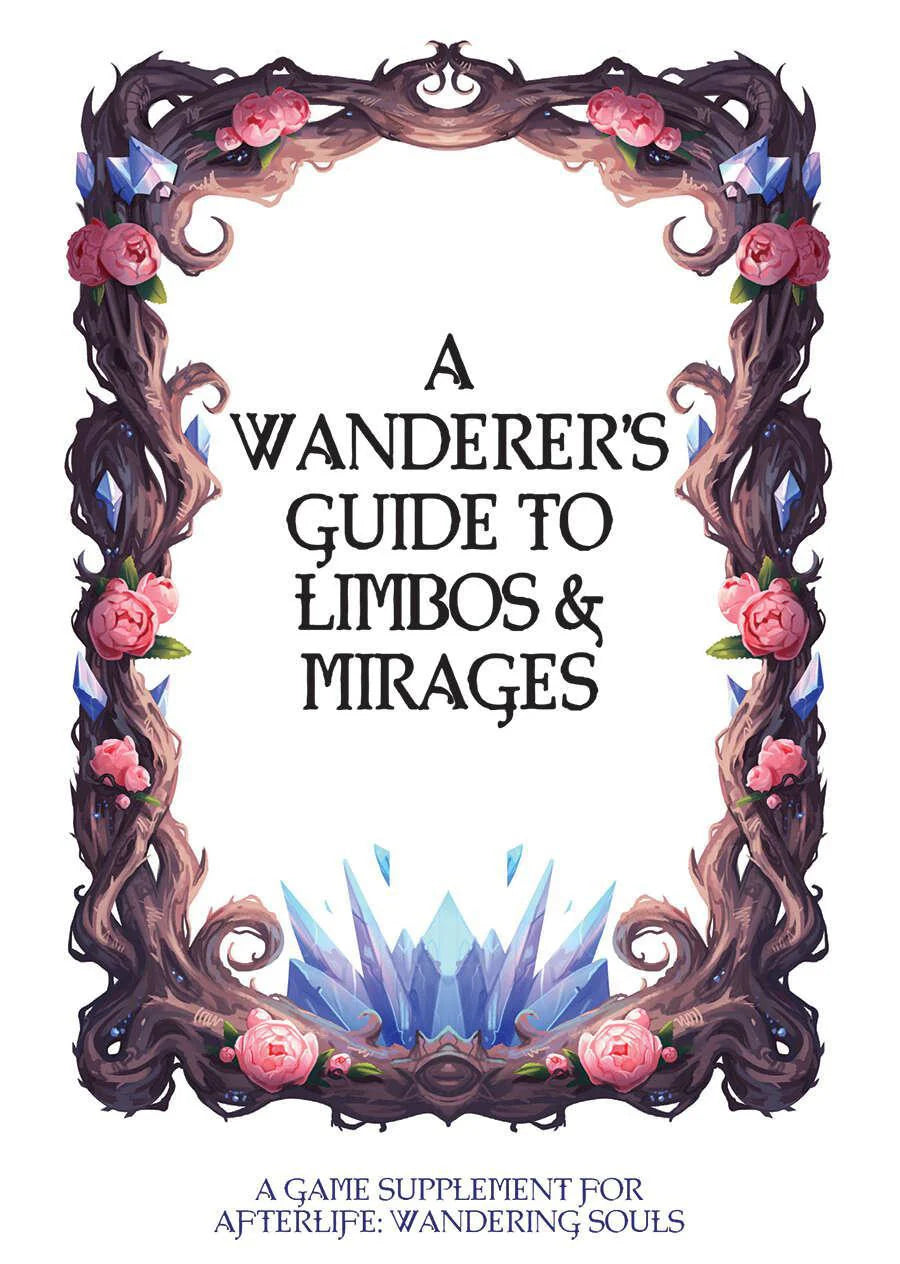 A Wanderers Guide to Limbos and Mirages game supplement with art nouveau floral frame and crystals.