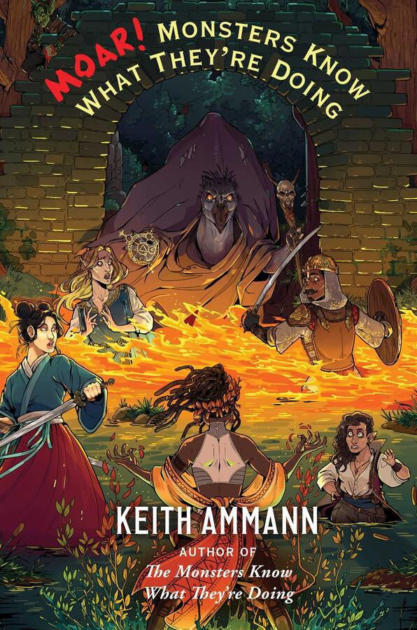 Book cover for MOAR Monsters Know What Theyre Doing by Keith Ammann.