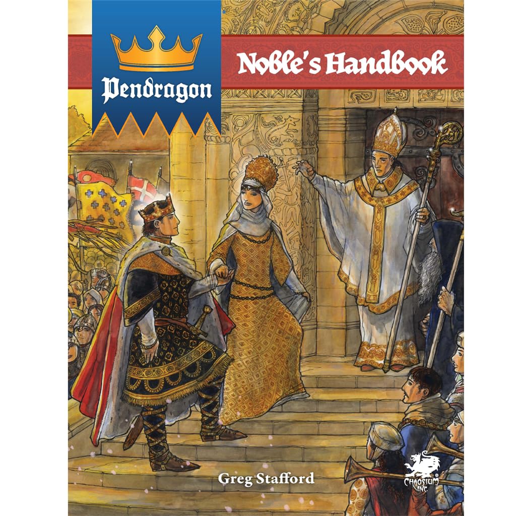 Pendragon Noble’s Handbook cover featuring a king, queen, bishop, and knights on palace steps in Arthurian Britain.