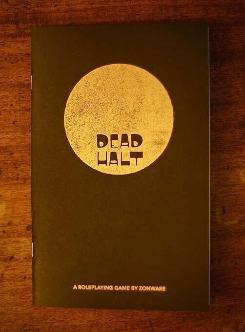 Dead Halt adventure roleplaying game by Zonware with dark cover and gold circle design.