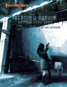 Cover of Albion’s Ransom: Little Girl Lost featuring a woman with a gun, ghostly child, and dog under a bridge.