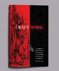 Craft Work RPG book cover with red and black design, featuring character creation themes and a muscular figure sketch.